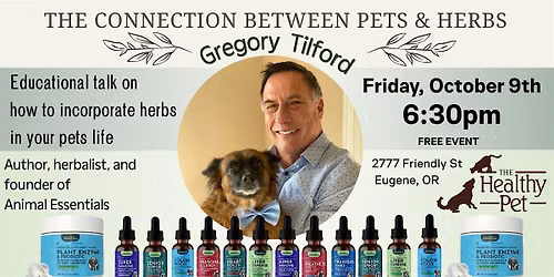 Connection between pets & herbs with Gregory Tilford - Animal Essentials