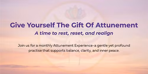 Attunement Experience at Riverdell
