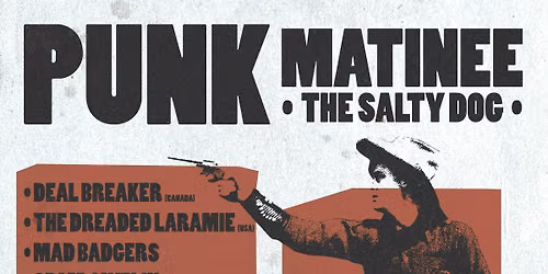 Deal Breaker (Canada) \/\/ The Dreaded Laramie (USA) \/\/ Mad Badgers \/\/ Spam Javelin \/\/ Red Bastards \/\/ Tomorrow Burns