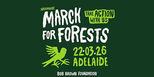 March in March for Forests - Tarndanya \/ Adelaide