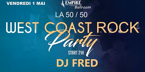 WEST COAST ROCK avec DJ FRED