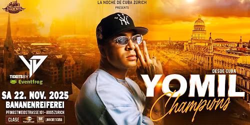 \u2605 YOMIL CHAMPIONS \u2605 en vivo @LA NOCHE DE CUBA \u2605 22.11.25 Bananenreiferei