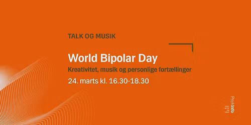 World Bipolar Day - Kreativitet, musik og personlige fort\u00e6llinger