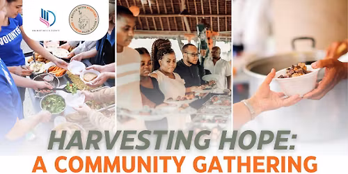 Harvesting Hope: A Community Gathering