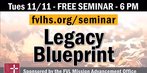 Legacy Blueprint Seminar: Estate and Wealth Strategies That Matter