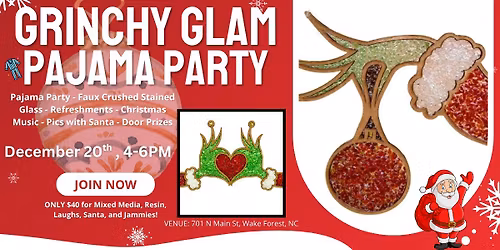 \ud83c\udf84 Grinchy Glam Night Crushed Glass & Christmas Cheer A Holiday Pajama Party Mixed Media Workshop