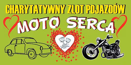 Charytatywny Zlot Pojazd\u00f3w Moto Serca 2026