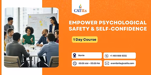 Empower Psychological Safety & Self-Confidence \u2013 1 Day Course, Barrie