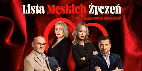 LISTA M\u0118SKICH \u017bYCZE\u0143 - komedia mi\u0142osna