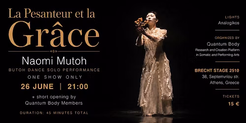 Naomi Mutoh \u2013 La Pesanteur et la Gr\u00e2ce | Butoh Performance