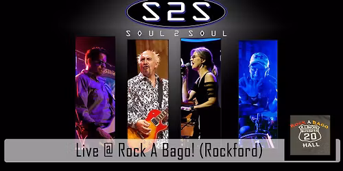 Soul 2 Soul @ Rock-A-Bago Hall