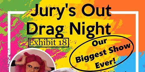 Jury's Out- Exhibit 18