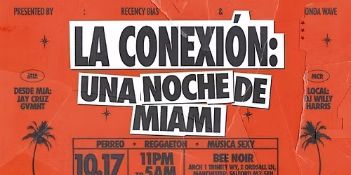 LA CONEXI\u00d3N - Una Noche De Miami | 17 October | Bee Noir