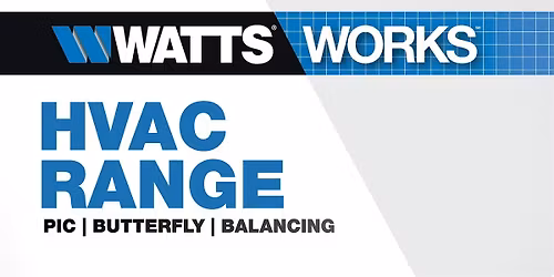 Watts HVAC Training: From Spec to Install