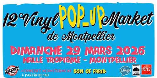 12\u00b0 Vinyl Pop-Up Market de Montpellier
