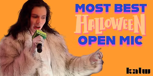 Most Best Halloween Open Mic