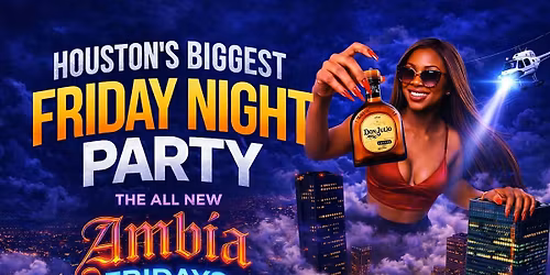 OTC WEEKEND KICK OFF \u2014 Free Entry w\/ RSVP | AMBIA FRIDAYS