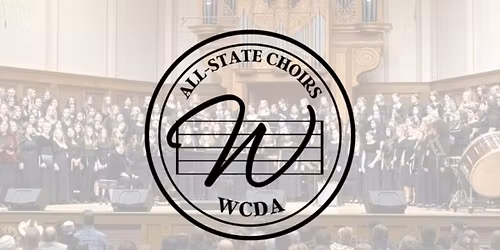 WCDA All-State Treble & Bass Clef Choirs