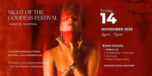 NIGHT OF THE GODDESS FESTIVAL - FREE EVENT