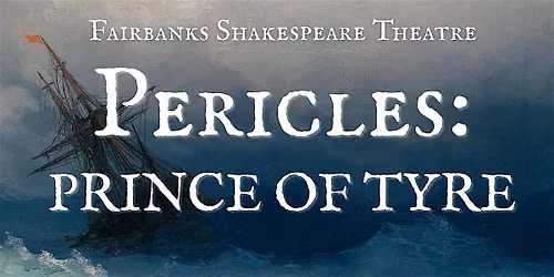 Pericles: Prince of Tyre
