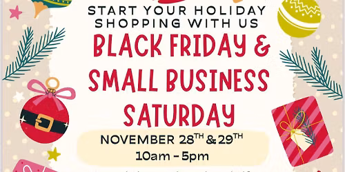 Black Friday & Small Business Saturday 
