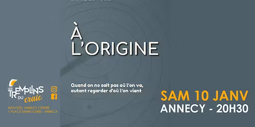 A l'Origine par la Cie RED