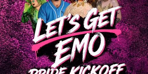 Let\u2019s Get Emo! Pride Kickoff
