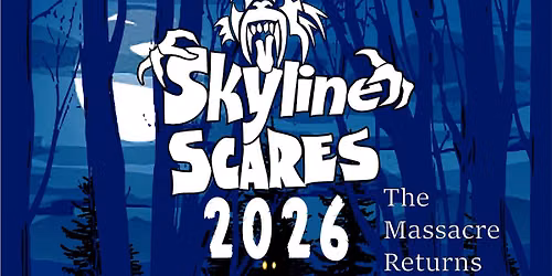 Skyline Scares 2026: The Massacre Returns