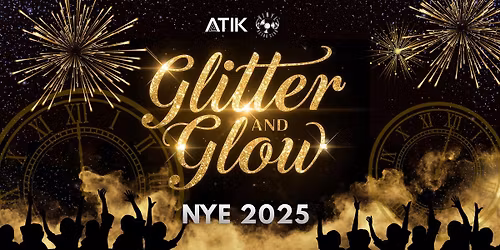 Glitter & Glow: NYE 2025