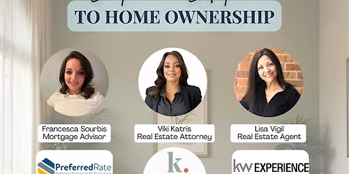 Sips & Steps To Home Ownership