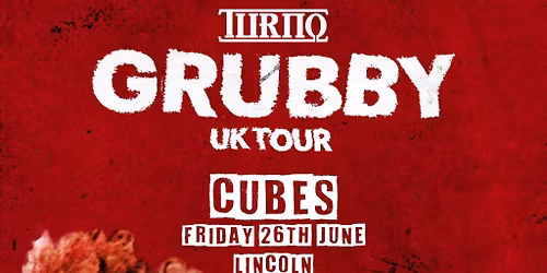 Turno Grubby Tour: Lincoln