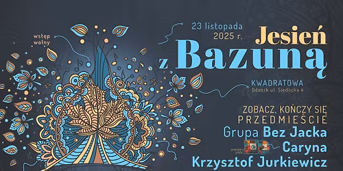 ZOBACZ, KO\u0143CZY SI\u0118 PRZEDMIE\u015aCIE - Jesie\u0144 z BAZUN\u0104