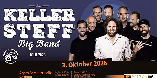 Die Keller Steff Big Band mit anschl. AfterShow-Party — Vohburger Agnes-Bernauer-Halle