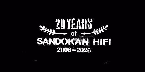 20 Years Anniversary Celebration - Sandokan HiFi ft. Ranking Ann (UK) \ud83c\udf99\ufe0f