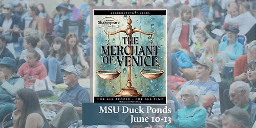 FREE Performances of \u201cThe Merchant of Venice,\u201d June 10-13