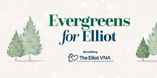 Evergreens for Elliot | Preview Party