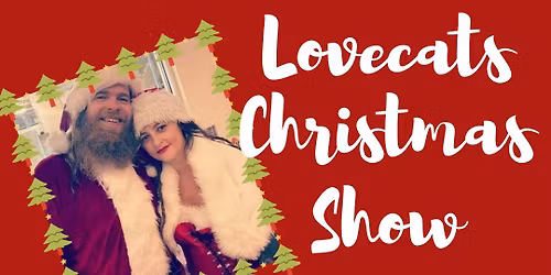 Lovecats Christmas Show