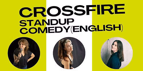 Crossfire Comedy! 3 Comedians from Germany, Jordan, USA (in English)
