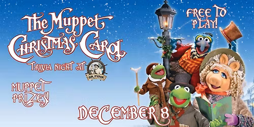 The Muppets Christmas Carol Trivia Night at Dr. Funk!