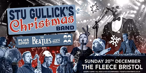 Stu Gullick's Christmas Band + The Beatles Again