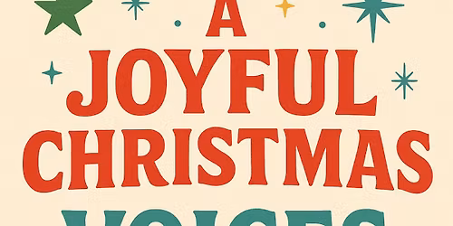 A Joyful Christmas: Voices that SHINE!