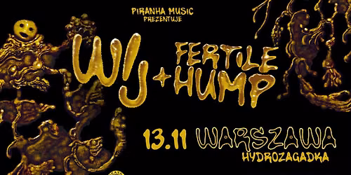 WIJ, Fertile Hump \u2022 13.11 \u2022 Warszawa, Hydrozagadka