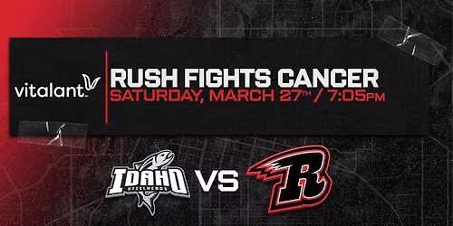 RUSH FIGHTS CANCER: Rapid City Rush vs. Idaho Steelheads