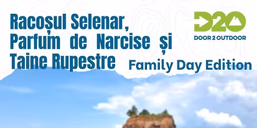 Raco\u0219ul Selenar, Parfum de Narcise \u0219i Taine Rupestre \ud83c\udf38 Family Day Edition \ud83c\udfd4\ufe0f