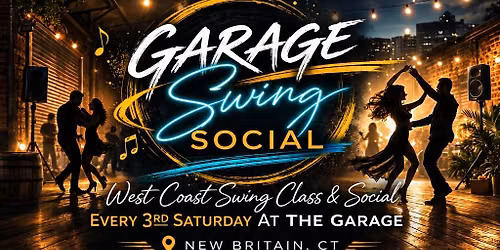 The Garage Swing Social (Monthly WCS \u2013 3rd Saturdays)