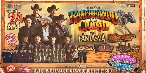 El Fantasma \u2022 Los Huracanes del Norte \u2022 Banda Carnaval y mas! en Newburgh Armory (Newburgh, NY) 