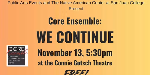 Core Ensemble - "WE CONTINUE"