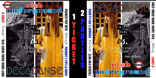 Decadanse X Underground (2 Floors) Dance Party