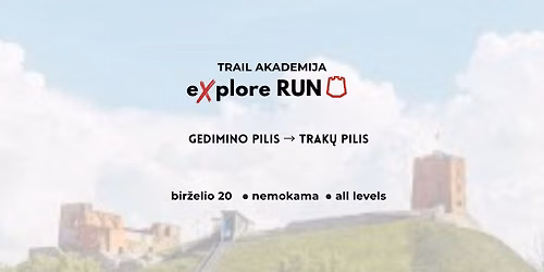 B\u0117gimas nuo Gedimino iki Trak\u0173 pilies I 06.20