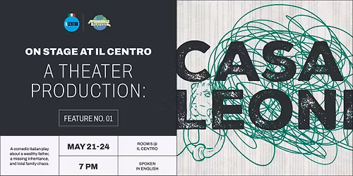 Casa Leoni - Theatre Production